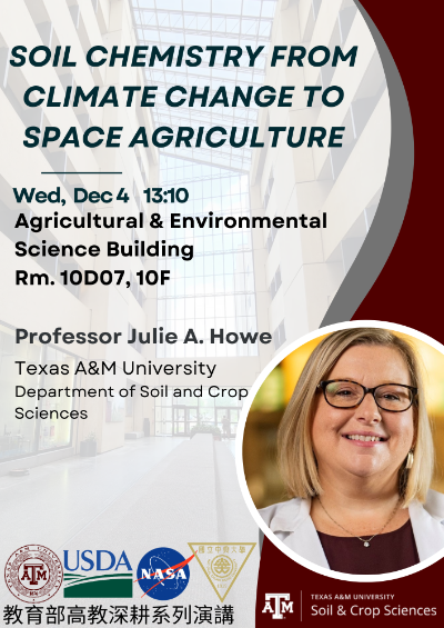 取消【土環專題演講】Soil Chemistry from Climate Change to Space Agriculture由TAMU教授Julie蒞臨主講-113/12/4